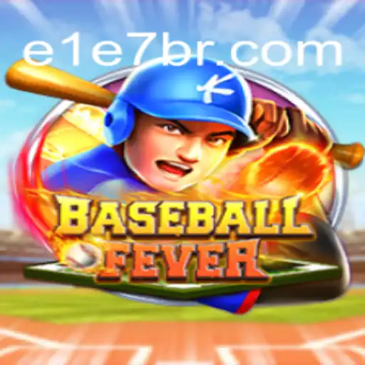 Descubra o Mundo Empolgante de BaseballFever e a Chave E1E7