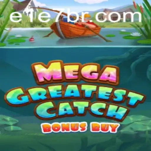 MegaGreatestCatchBonusBuy: Um Olhar Aprofundado no Novo Fenômeno dos Jogos